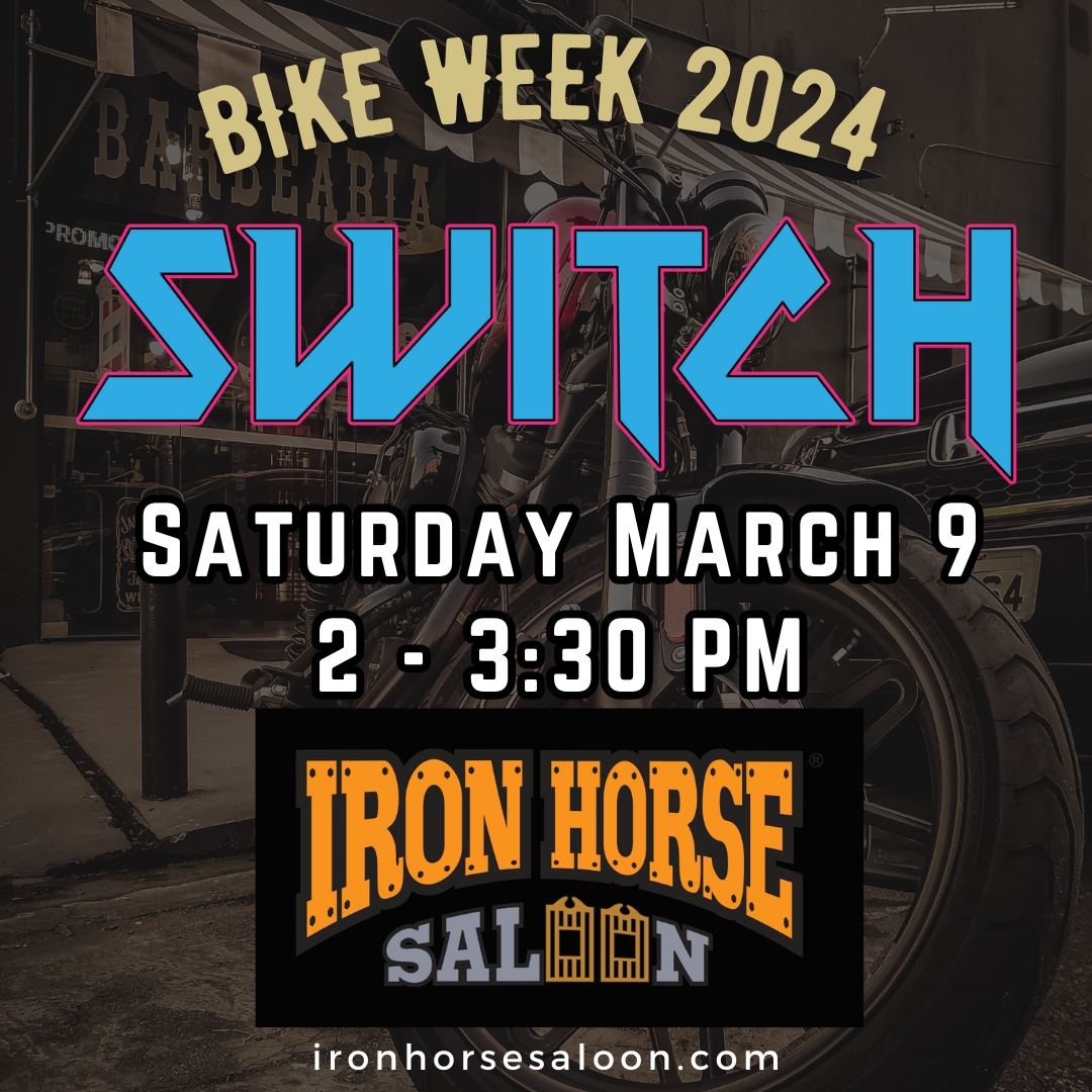 SWITCH @ Iron Horse Bike Week 2024